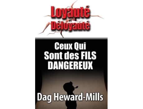 Livro Ceux Qui Sont Des Fils Dangereuses De Dag Heward-mills (francês)