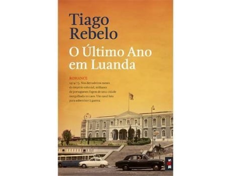 Livro O Último Ano em Luanda de Tiago Rebelo
