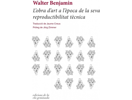 Livro LObra DArt A LÈpoca De La Seva Reproductibilitat Tècnica de Walter Benjamin (Catalán)