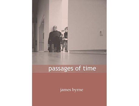 Livro Passages of Time de James Byrne (Inglês)