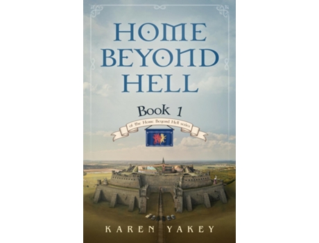 Livro Home Beyond Hell De Karen Yakey (inglês)