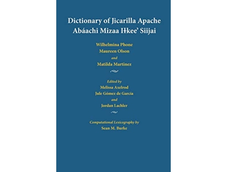 Livro Dictionary of Jicarilla Apache Abáachi Mizaa Ilkee Siijai de Wilhelmina Phone Maureen Olson Matilda Martinez (Inglês - Capa Dura)