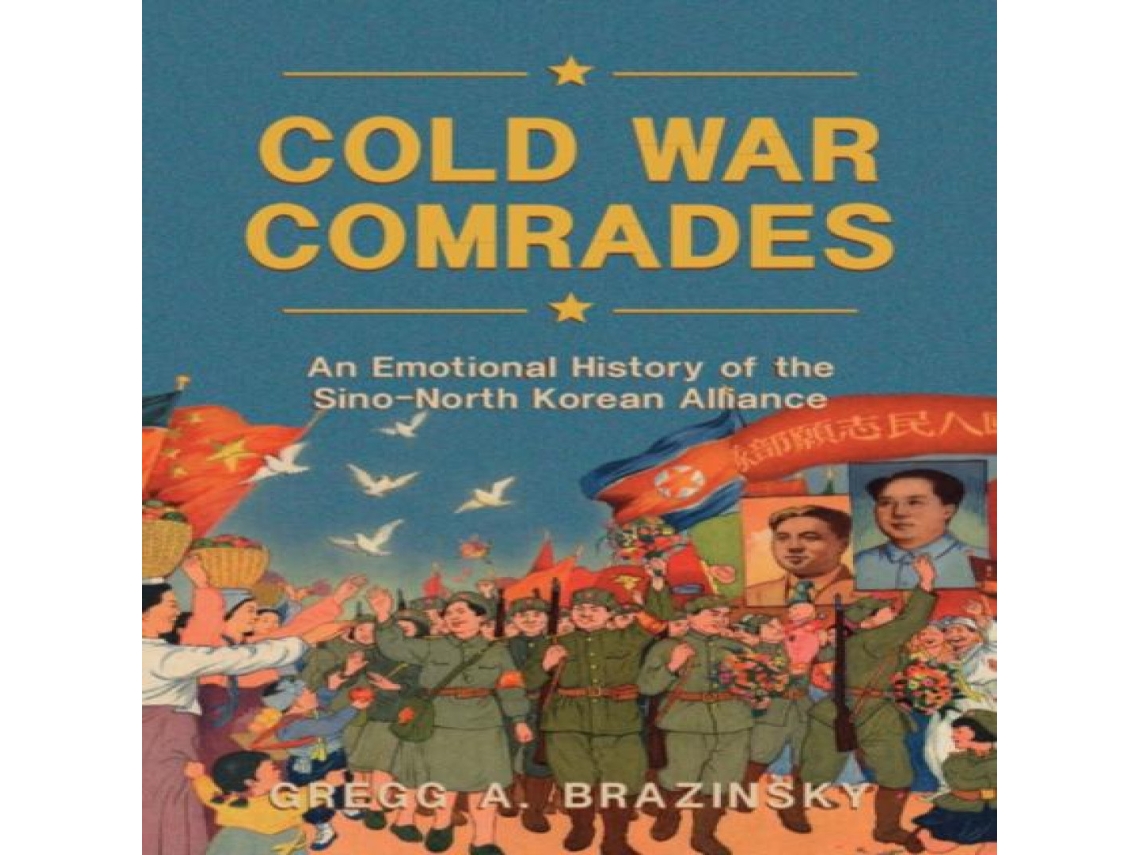 Livro Cold War Comrades de Brazinsky e Gregg A (Inglês)