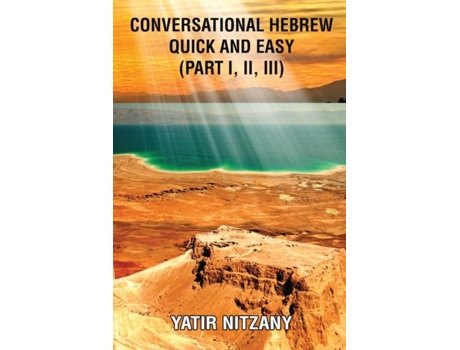 Livro Conversational Hebrew Quick And Easy Part I, Ii, Iii De Yatir Nitzany (inglês)