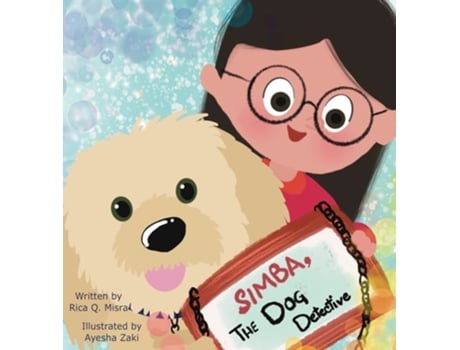 Livro Simba, The Dog Detective De Rica Q Misra (inglês - Capa Dura)