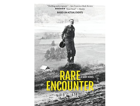 Livro Rare Encounter A War Novel de John Kyle Hall (Inglês)
