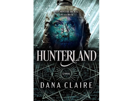 Livro Hunterland de Dana Claire (Inglês)