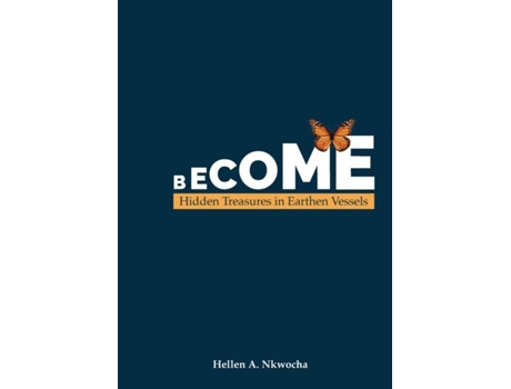 Livro Become Hidden Treasures in Earthen Vessels de Nkwocha, Hellen et al. (Inglês)
