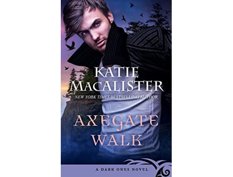 Livro Axegate Walk de Katie MacAlister (Inglês)