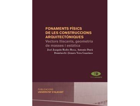 Livro Fonaments Físics De Les Contruccions Arquitectòniques de José Joaquín Rodes Roca (Espanhol)