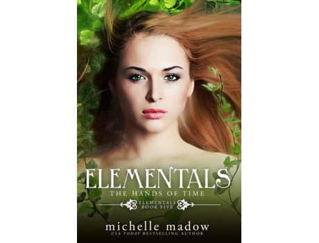 Livro Elementals 5: The Hands of Time Michelle Madow (Inglês)