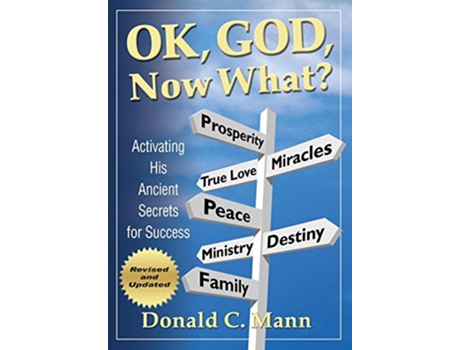 Livro OK God Now What de Donald C Mann (Inglês)
