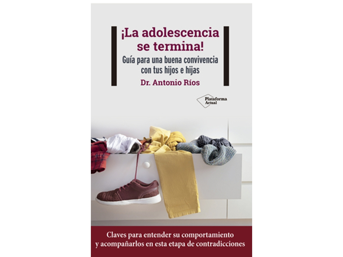 Livro ¡La Adolescencia Se Termina! de Ríos e Antonio