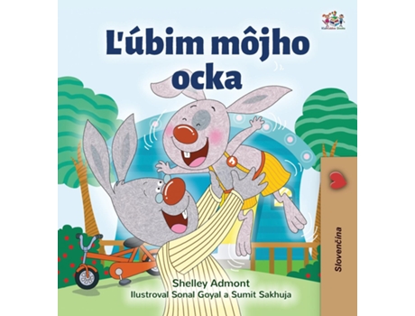 Livro I Love My Dad de Shelley Admont (Inglês)