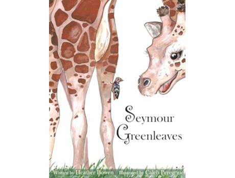 Livro Seymour Greenleaves de Heather Bowen (Inglês)