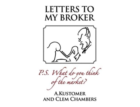 Livro Letters to my Broker PS What do you think of the Market de Clem Chambers (Inglês)