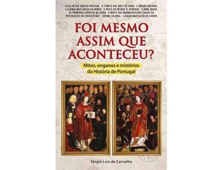 Livro Foi Mesmo Assim Que Aconteceu? de Sérgio Luís de Carvalho