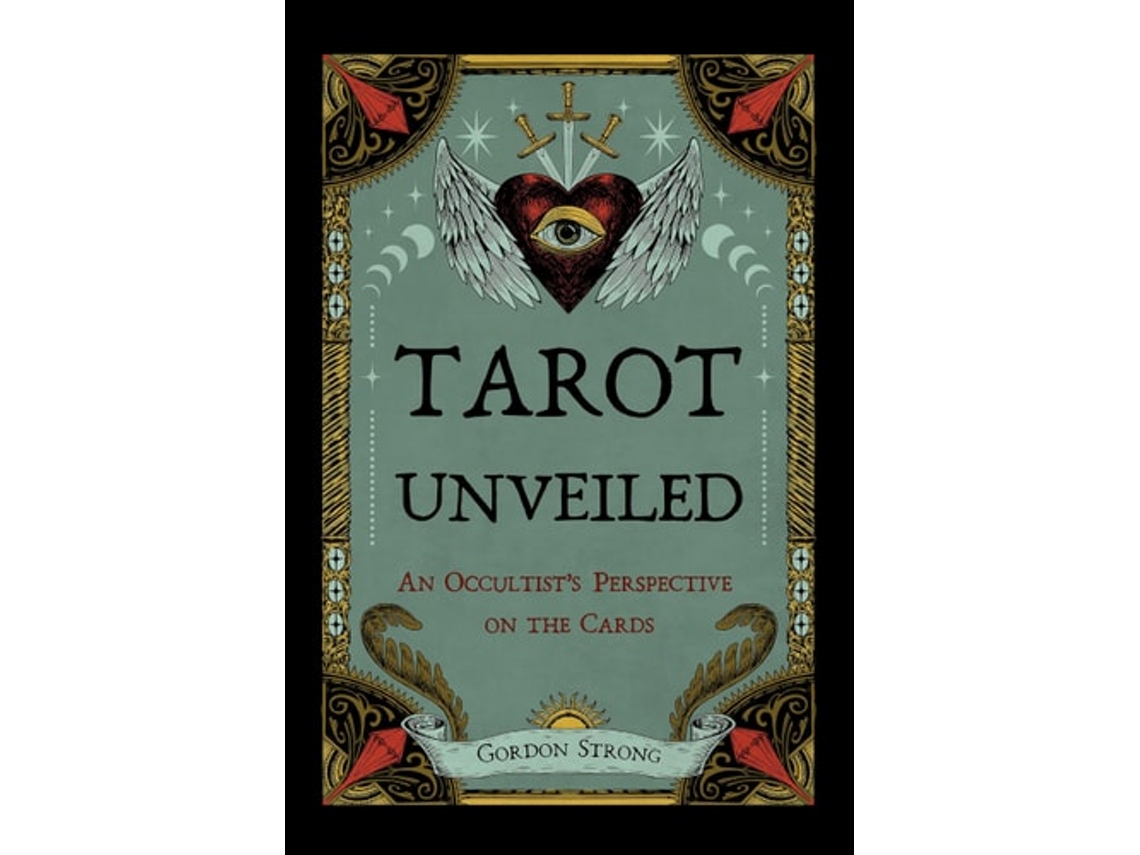 Livro Tarot Unveiled De Gordon Strong (inglês)