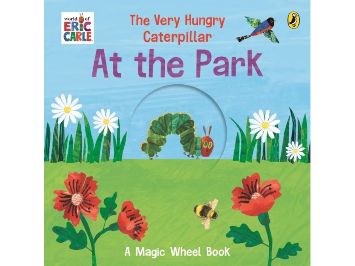 Livro The Very Hungry Caterpillar - At the Park A Magic Wheel Book de Eric Carle (Inglês)