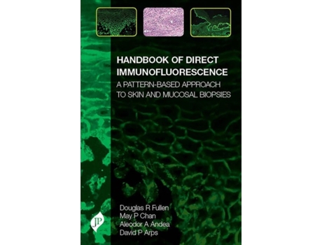 Livro handbook of direct immunofluorescence de douglas fullen,may p chan,aleodor a andea,david p arps (inglês)