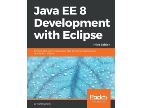 Livro Java Ee 8 Development With Eclipse De Ram Kulkarni (inglês)