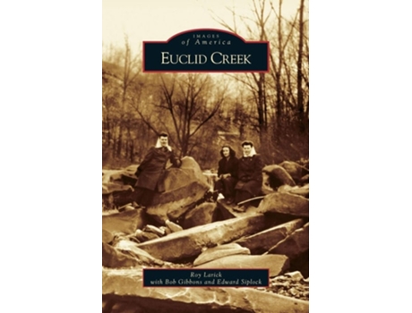 Livro Euclid Creek De Roy Larick (inglês - Capa Dura)