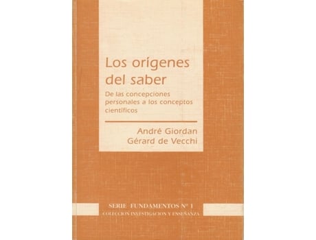 Livro Los Orígenes Del Saber: De Las Concepciones Personales A Los de Gérard De Vecchi (Espanhol)