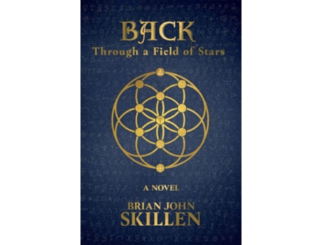 Livro Back Through a Field of Stars a lifechanging adventure on the Camino de Santiago Camino de Santiago Book Series de Brian Skillen (Inglês)