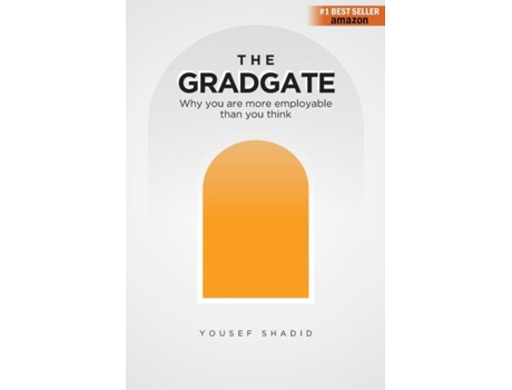 Livro The Gradgate Why You Are More Employable Than You Think De Yousef Shadid (inglês)