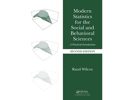 Livro Modern Statistics for the Social and Behavioral Sciences de Rand Wilcox (Inglês - Capa Dura)