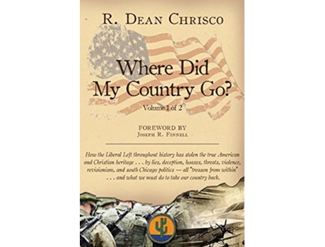 Livro Where Did My Country Go de R Dean Chrisco (Inglês)