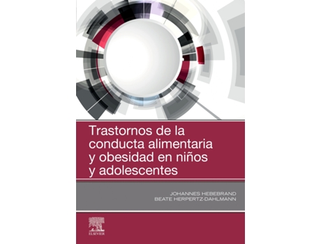 Livro Trastornos De La Conducta Alimentaria Y Obesidad En Niños Y Adolescentes de Johannes Hebebrand (Español)