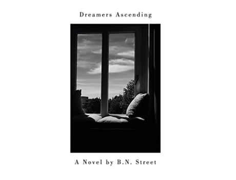 Livro Dreamers Ascending De B N Street (inglês - Capa Dura)