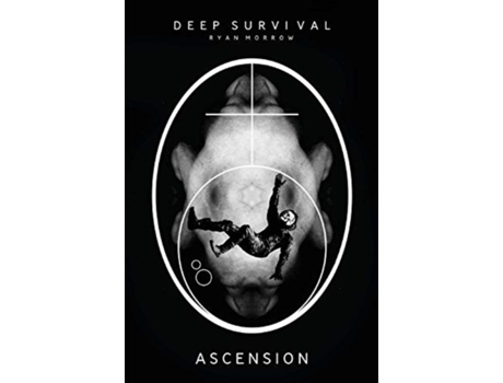 Livro Deep Survival: Ascension and Rapture Ryan Morrow (Inglês)