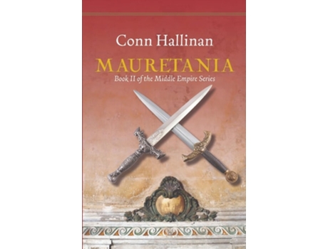 Livro Mauretania Book II, The Middle Empire de Conn Hallinan (Inglês)