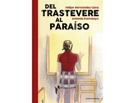 Livro Del Trastevere Al Paraíso de Felipe Hernández (Espanhol)