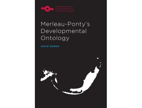 Livro merleau-ponty's developmental ontology de david morris (inglês)
