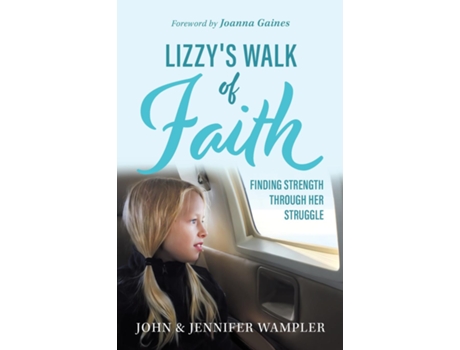 Livro Lizzys Walk of Faith de John Wampler (Inglês)
