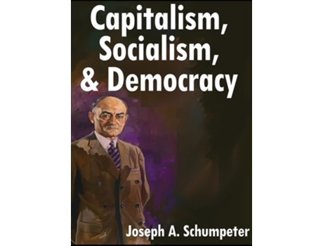 Livro Capitalism, Socialism, and Democracy Third Edition de Joseph A Schumpeter (Inglês - Capa Dura)