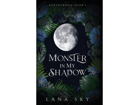 Livro Monster In My Shadow De Lana Sky (inglês)