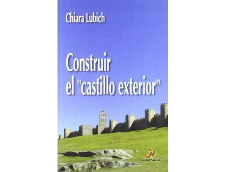 Livro Construir El 'Castillo Exterior' de Chiara Lubich (Espanhol)