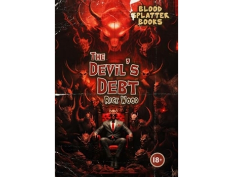 Livro The Devils Debt de Rick Wood (Inglês - Capa Dura)