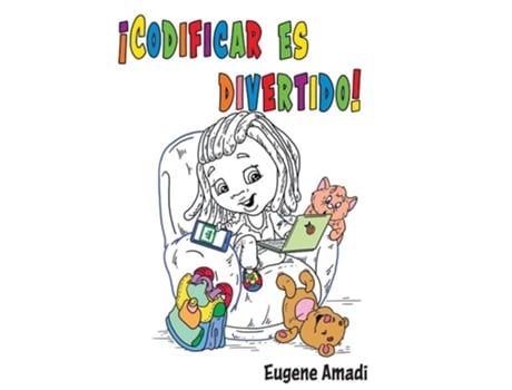 Livro ¡codificar Es Divertido! De Eugene Amadi (espanhol)