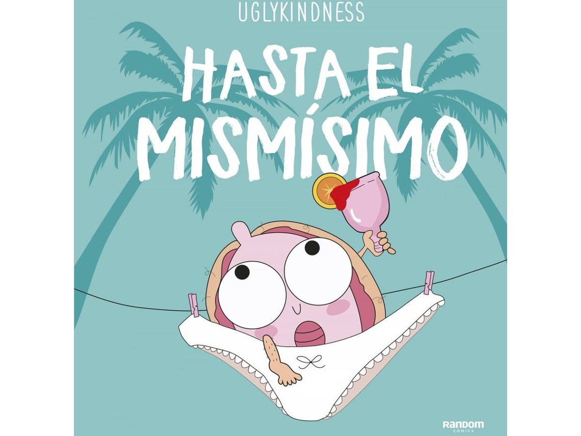 Livro Hasta El Mismísimo de Uglykindness (Espanhol)