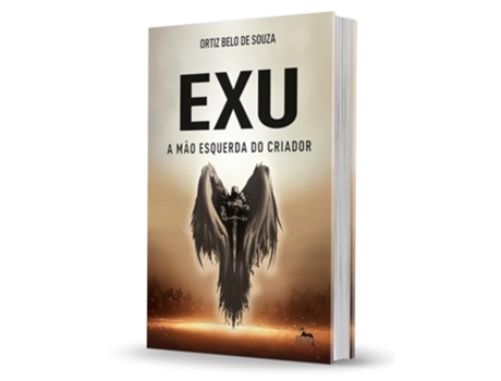 Livro Exu A Mão Esquerda Do Criador - Capa Dura De Ortiz Belo De Souza (português Do Brasil)