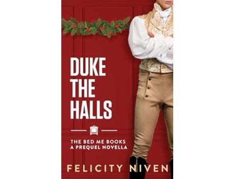 Livro Duke the Halls de Felicity Niven (Inglês)