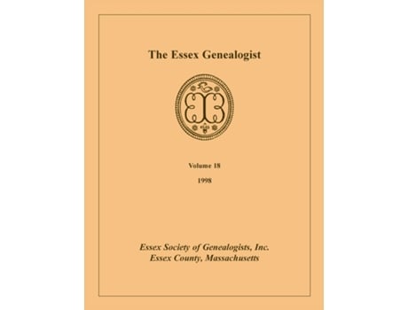 Livro The Essex Genealogist, Volume 18, 1998 de Essex Society of Genealogists (Inglês)
