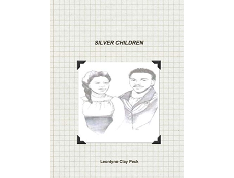 Livro Silver Children de Leontyne Clay Peck (Inglês)