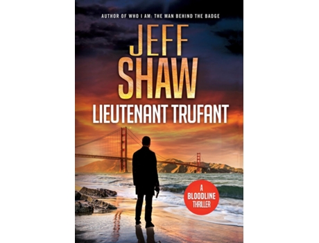 Livro Lieutenant Trufant De Jeff Shaw (inglês)