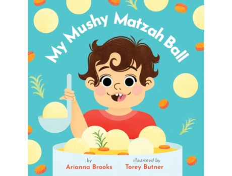 Livro My Mushy Matzah Ball De Arianna Brooks (inglês)